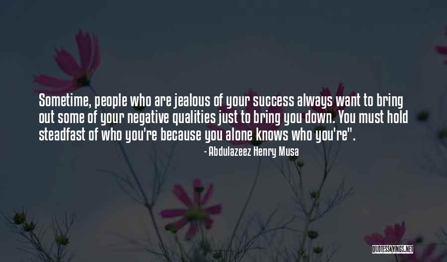 Abdulazeez Henry Musa Quotes 940604 Abdulazeez Henry Musa Quotes 940604