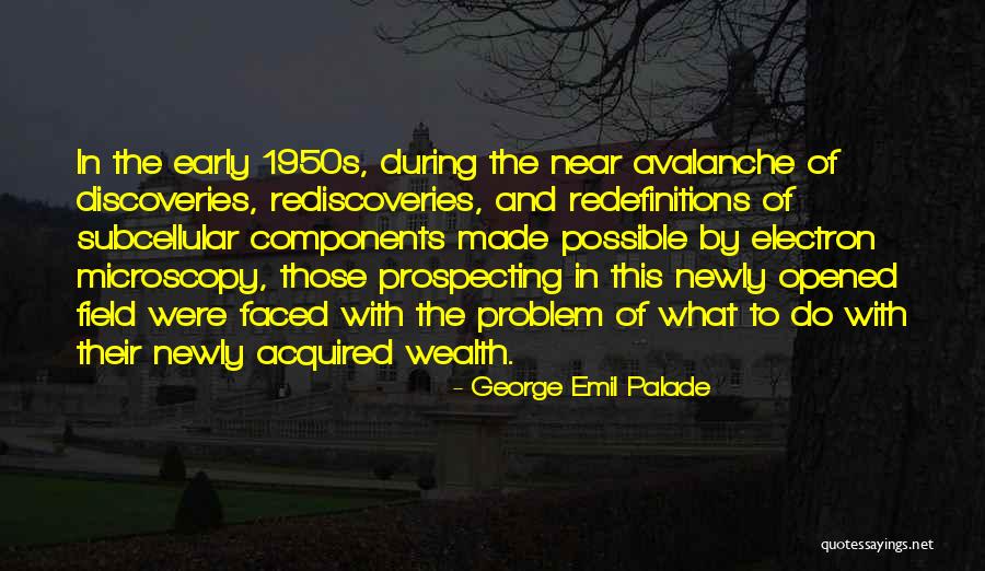 Abdulkareem Abdulqader Quotes By George Emil Palade Abdulkareem Abdulqader Quotes By George Emil Palade