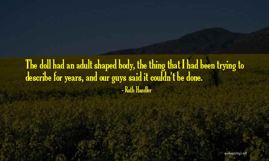 Abdulkareem Agunbiade Quotes By Ruth Handler Abdulkareem Agunbiade Quotes By Ruth Handler