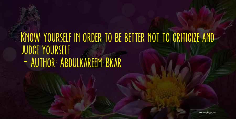 Abdulkareem Bkar Quotes 951585