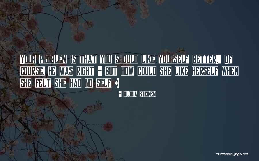 Abdulkerim Eroglu Quotes By Gloria Steinem Abdulkerim Eroglu Quotes By Gloria Steinem