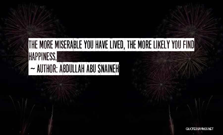 Abdullah Abu Snaineh Quotes 1694925