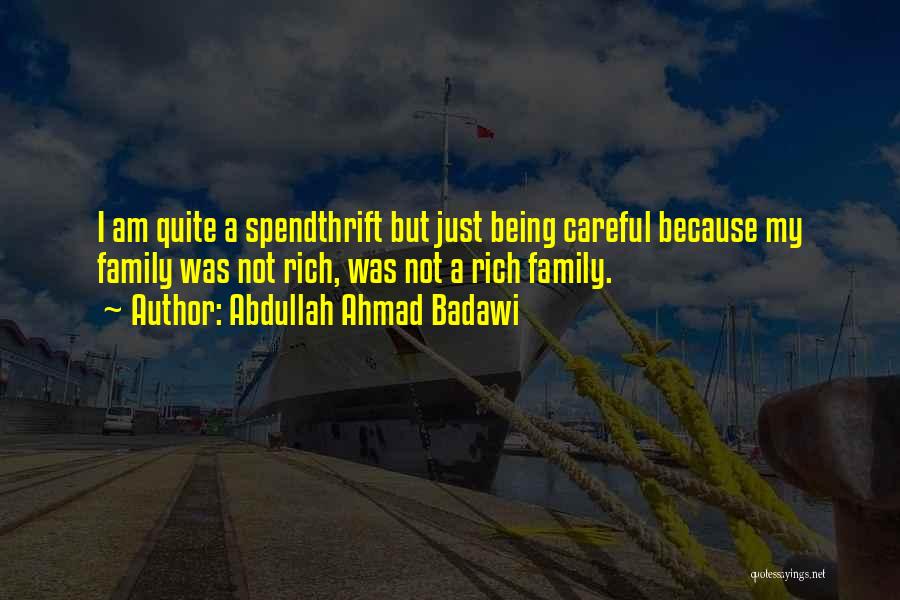 Abdullah Ahmad Badawi Quotes 1413505