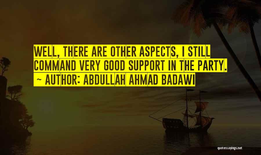 Abdullah Ahmad Badawi Quotes 795829