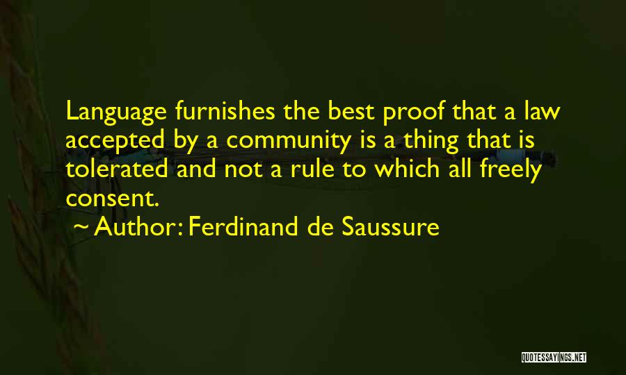 Abdullah Ibn Masud Quotes By Ferdinand De Saussure