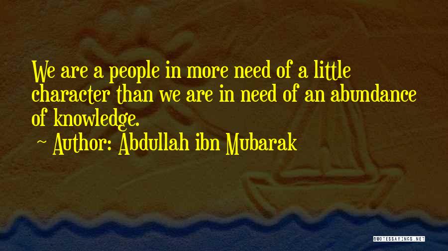 Abdullah Ibn Mubarak Quotes 1491567