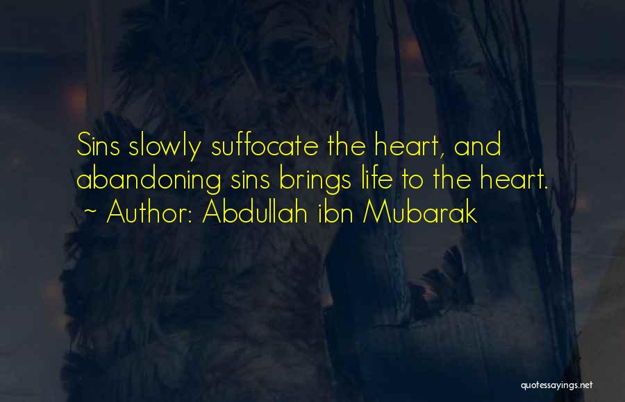 Abdullah Ibn Mubarak Quotes 2088563