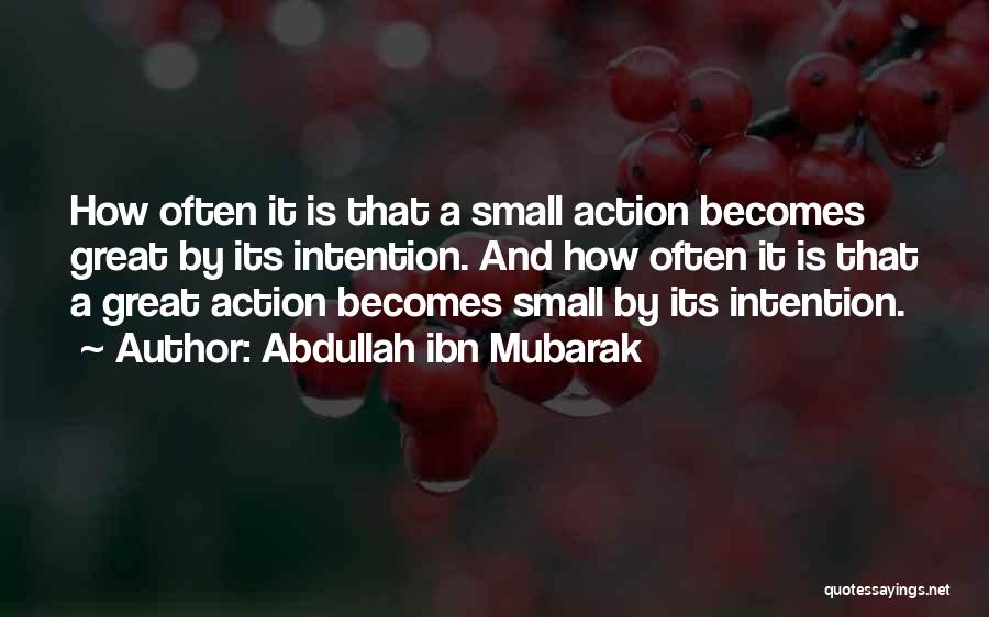 Abdullah Ibn Mubarak Quotes 2210366