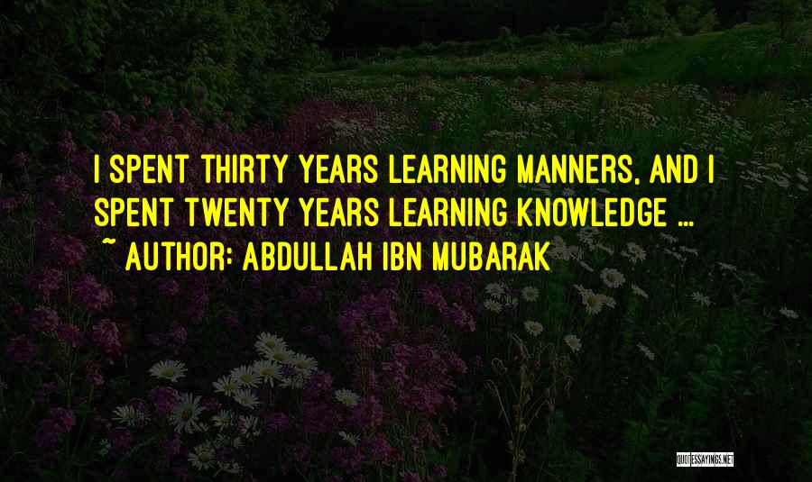 Abdullah Ibn Mubarak Quotes 371977