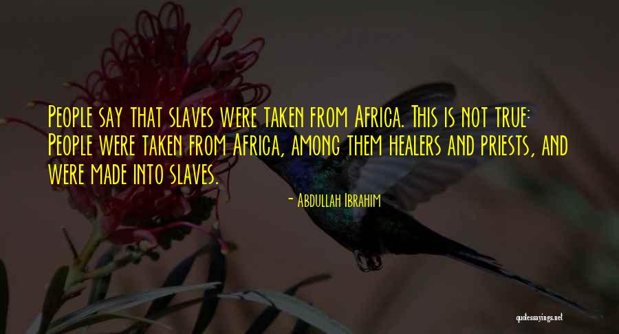Abdullah Ibrahim Quotes 309746 Abdullah Ibrahim Quotes 309746