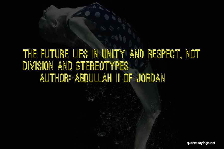 Abdullah II Of Jordan Quotes 1611041