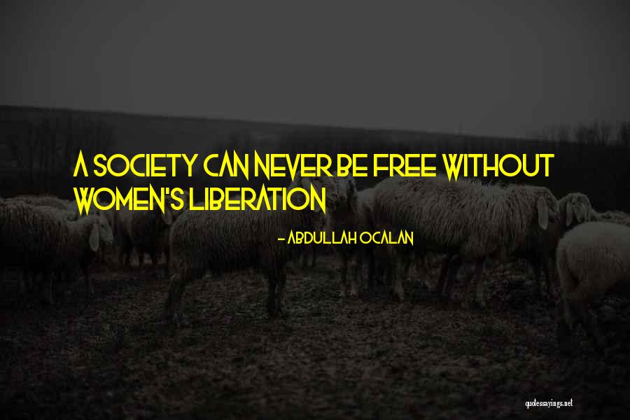 Abdullah Ocalan Quotes 2203417 Abdullah Ocalan Quotes 2203417