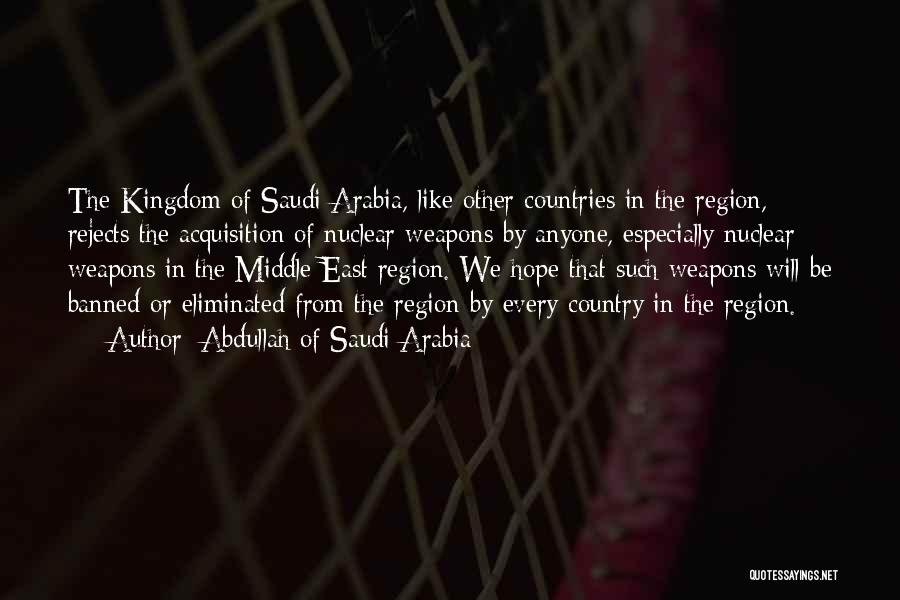 Abdullah Of Saudi Arabia Quotes 1020715