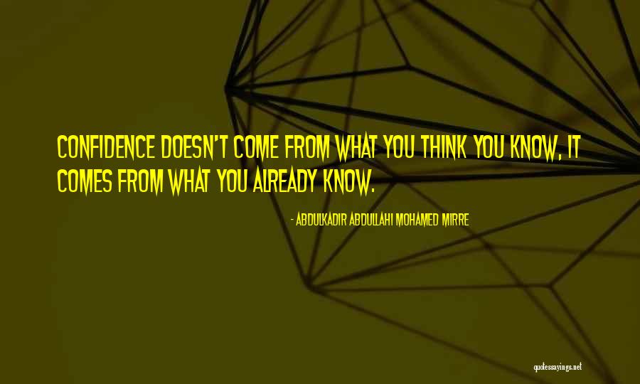 Abdullahi Quotes By Abdulkadir Abdullahi Mohamed Mirre Abdullahi Quotes By Abdulkadir Abdullahi Mohamed Mirre