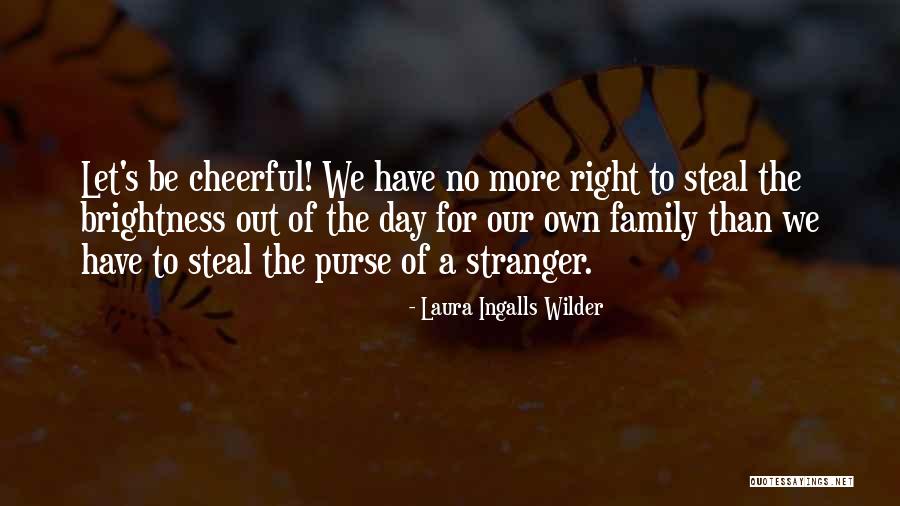 Abdullatif Bin Quotes By Laura Ingalls Wilder Abdullatif Bin Quotes By Laura Ingalls Wilder