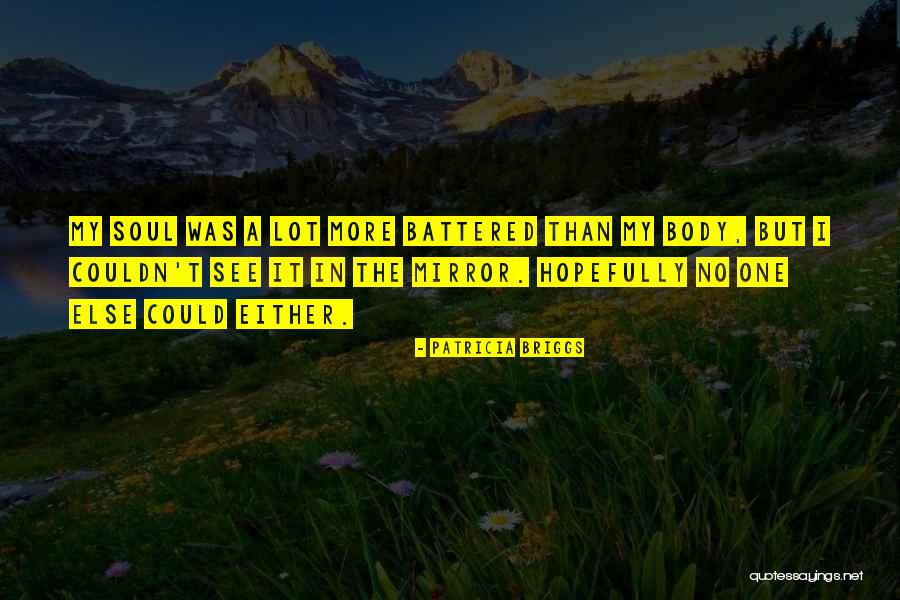Abdullayeva Asal Quotes By Patricia Briggs Abdullayeva Asal Quotes By Patricia Briggs