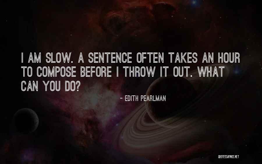 Abdulmalik Jibril Quotes By Edith Pearlman Abdulmalik Jibril Quotes By Edith Pearlman