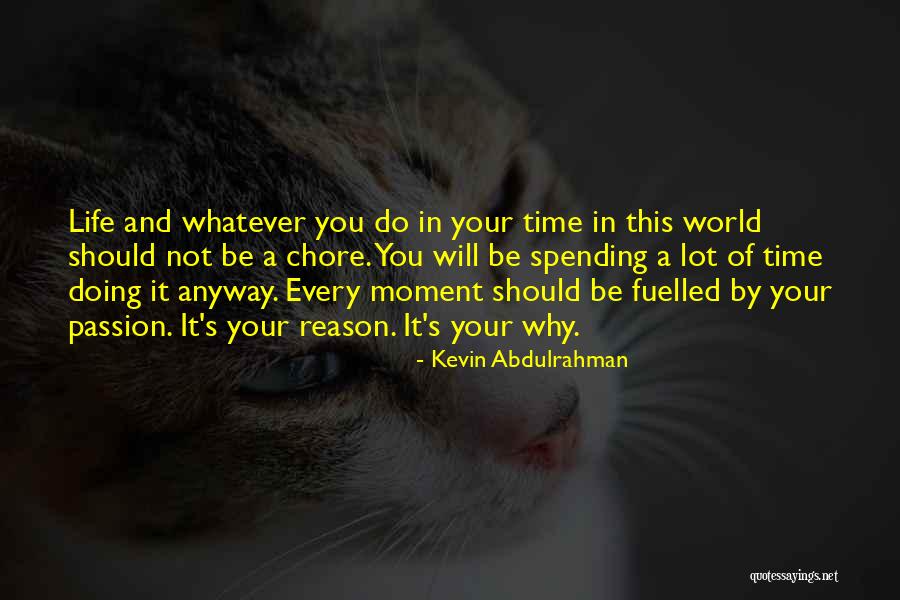 Abdulrahman Quotes By Kevin Abdulrahman Abdulrahman Quotes By Kevin Abdulrahman