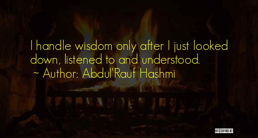 Abdul'Rauf Hashmi Quotes 1224829
