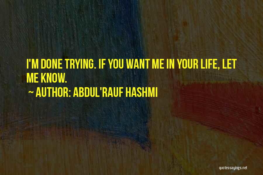 Abdul'Rauf Hashmi Quotes 1373687