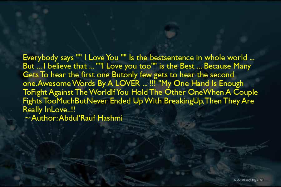 Abdul'Rauf Hashmi Quotes 322471