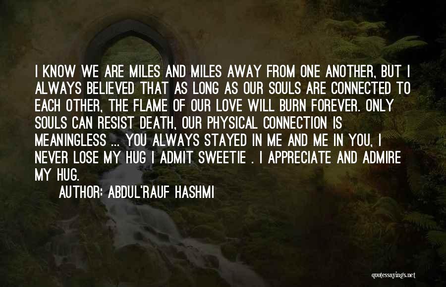 Abdul'Rauf Hashmi Quotes 667926