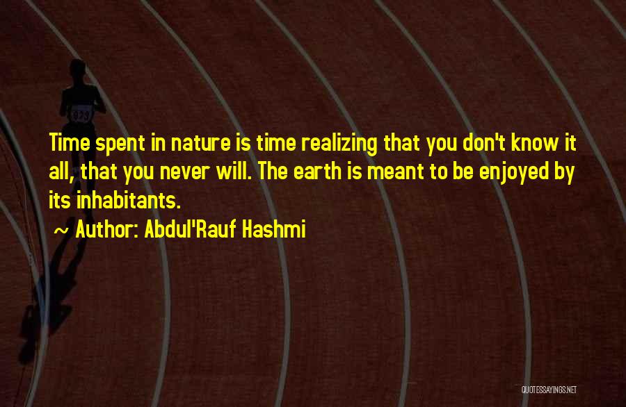 Abdul'Rauf Hashmi Quotes 912151