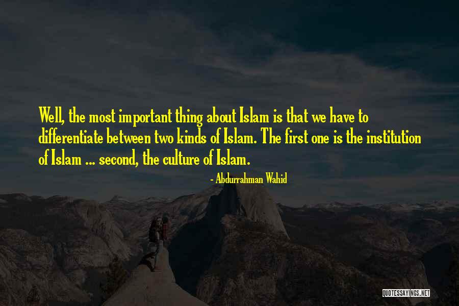 Abdurrahman Quotes By Abdurrahman Wahid Abdurrahman Quotes By Abdurrahman Wahid