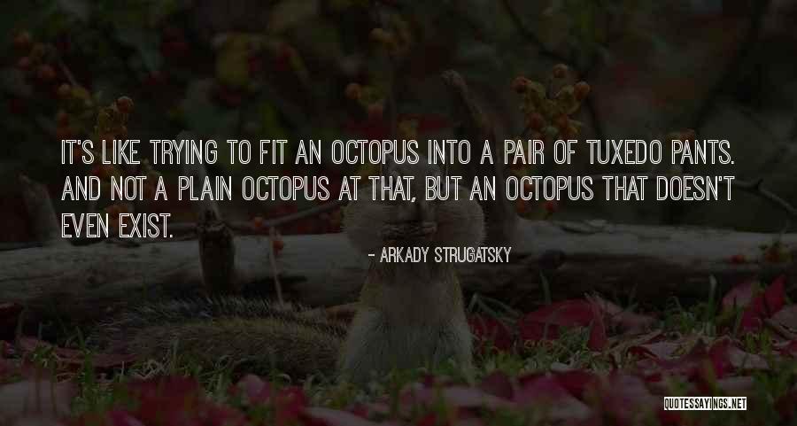 Abdus Quotes By Arkady Strugatsky Abdus Quotes By Arkady Strugatsky
