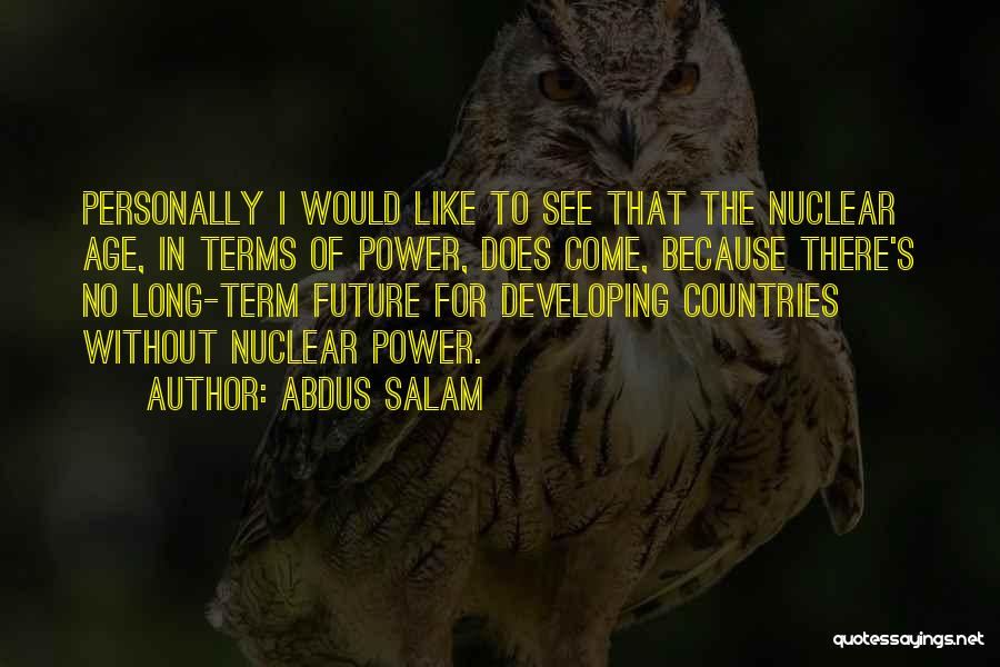Abdus Salam Quotes 1067006
