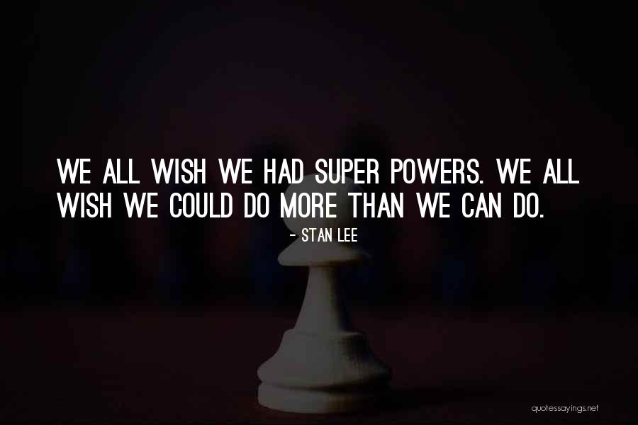 Abdusalamov Perez Quotes By Stan Lee Abdusalamov Perez Quotes By Stan Lee