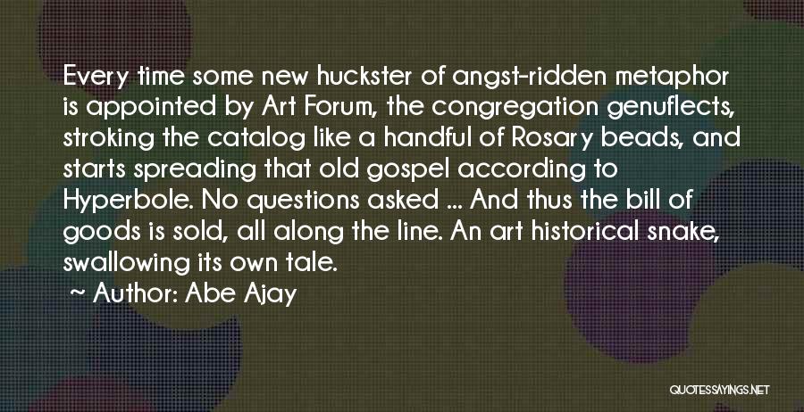 Abe Ajay Quotes 1431953