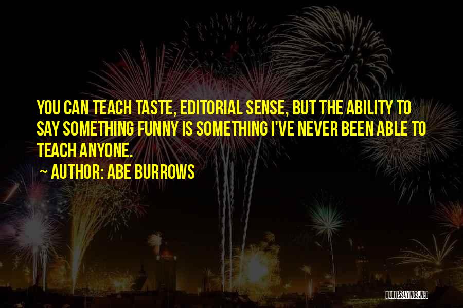 Abe Burrows Quotes 310403