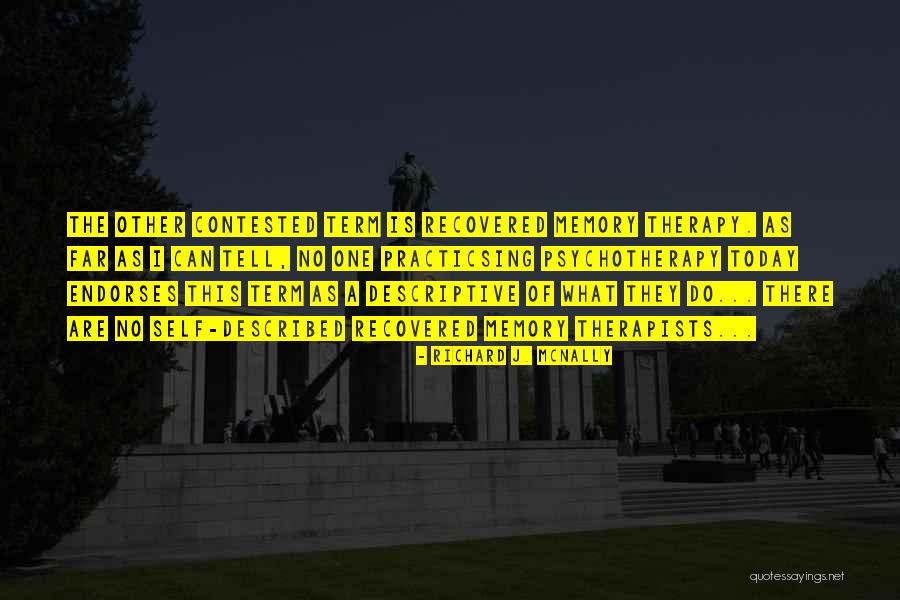 Abedini Tsang Quotes By Richard J. McNally Abedini Tsang Quotes By Richard J. McNally