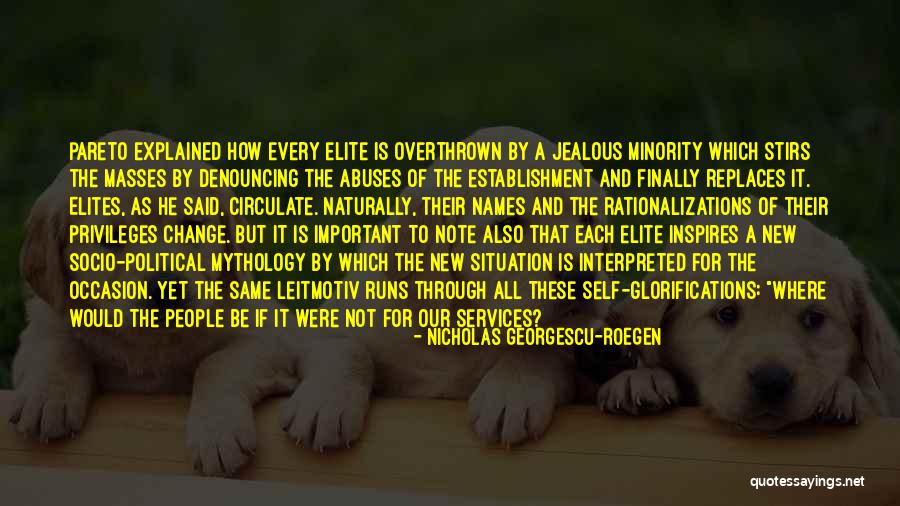 Abednego Books Quotes By Nicholas Georgescu-Roegen Abednego Books Quotes By Nicholas Georgescu-Roegen