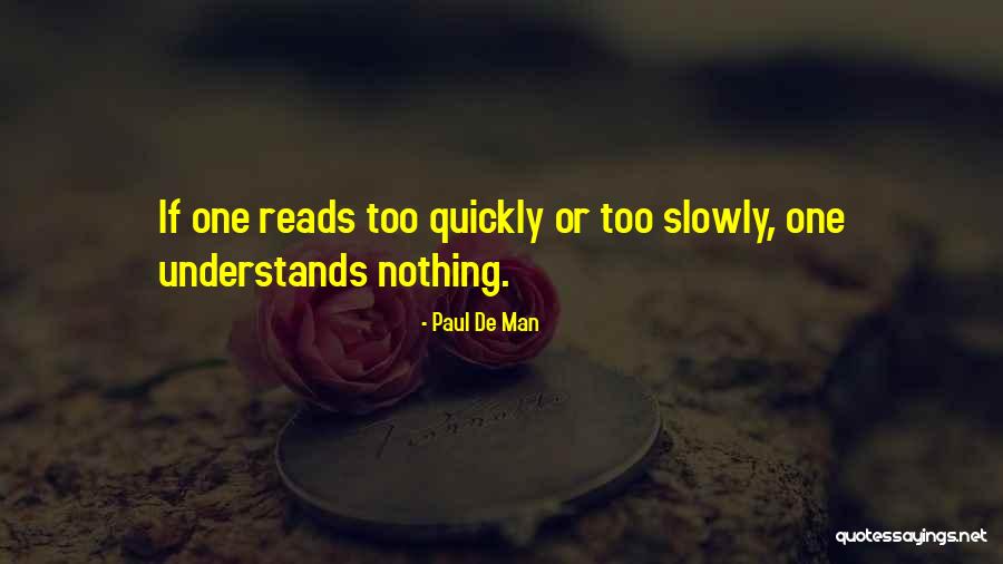 Abednego Books Quotes By Paul De Man Abednego Books Quotes By Paul De Man