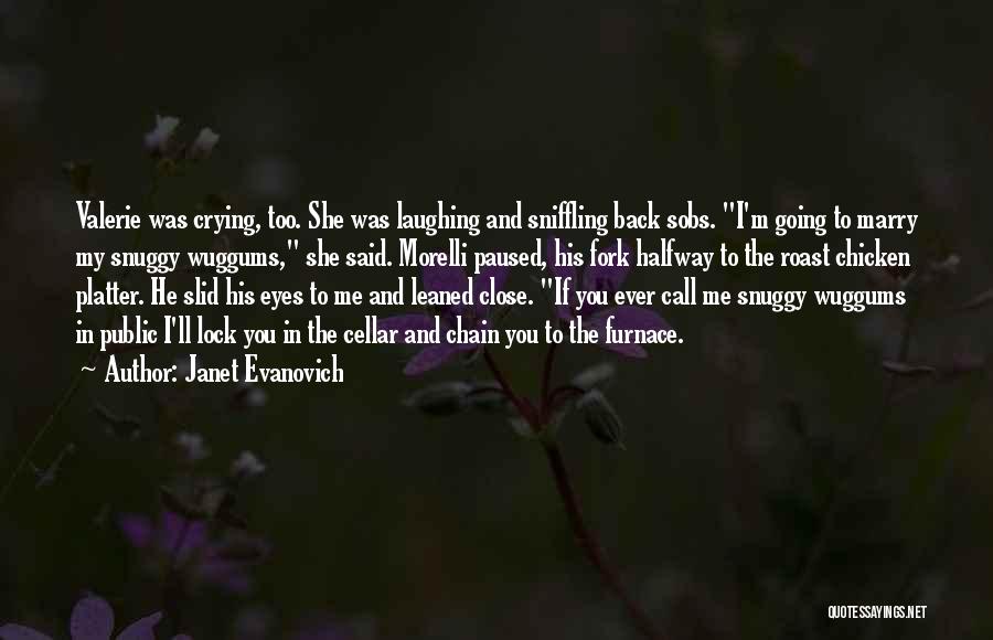 Abeer Al Quotes By Janet Evanovich