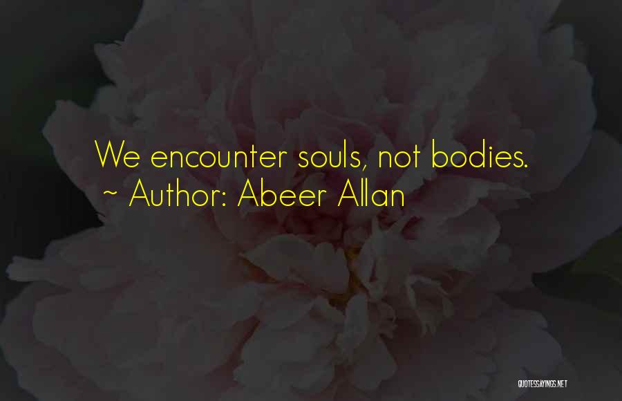 Abeer Allan Quotes 1553475