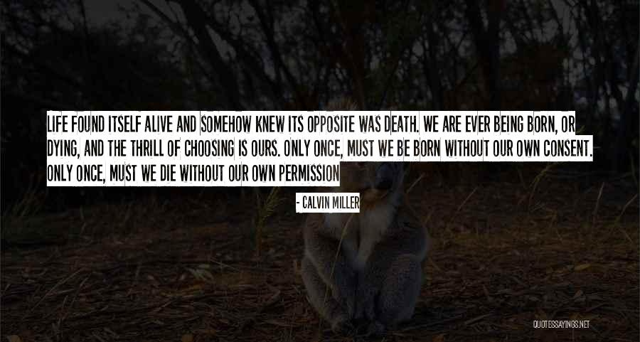Abeku Wilson Quotes By Calvin Miller Abeku Wilson Quotes By Calvin Miller