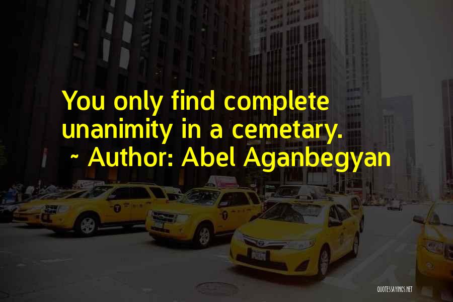 Abel Aganbegyan Quotes 456511