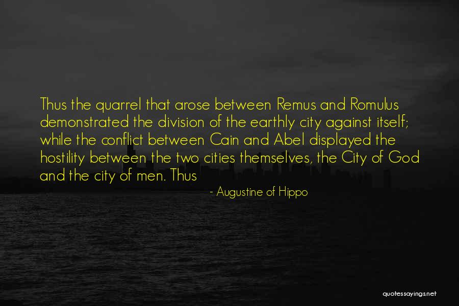 Abel And Cain Quotes By Augustine Of Hippo