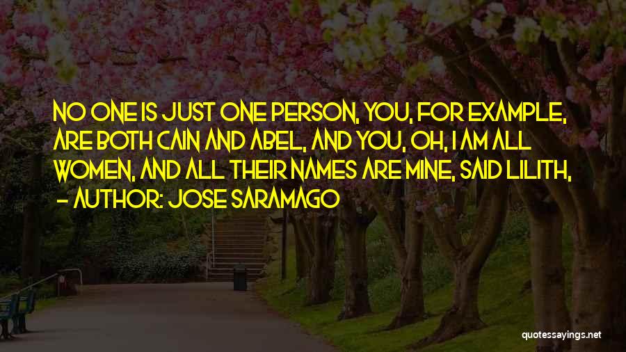 Abel And Cain Quotes By Jose Saramago
