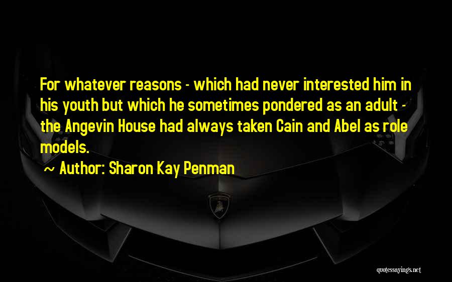 Abel And Cain Quotes By Sharon Kay Penman