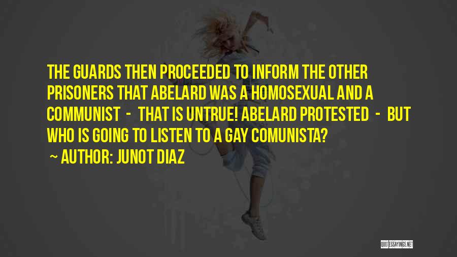 Abelard Quotes By Junot Diaz