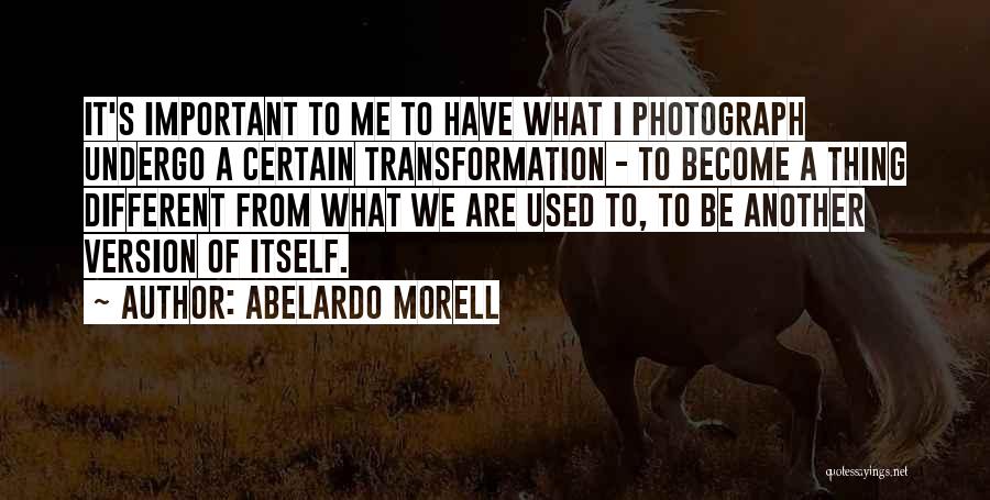 Abelardo Morell Quotes 1471073