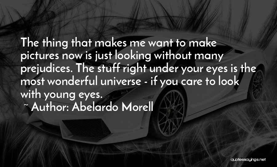 Abelardo Morell Quotes 688253
