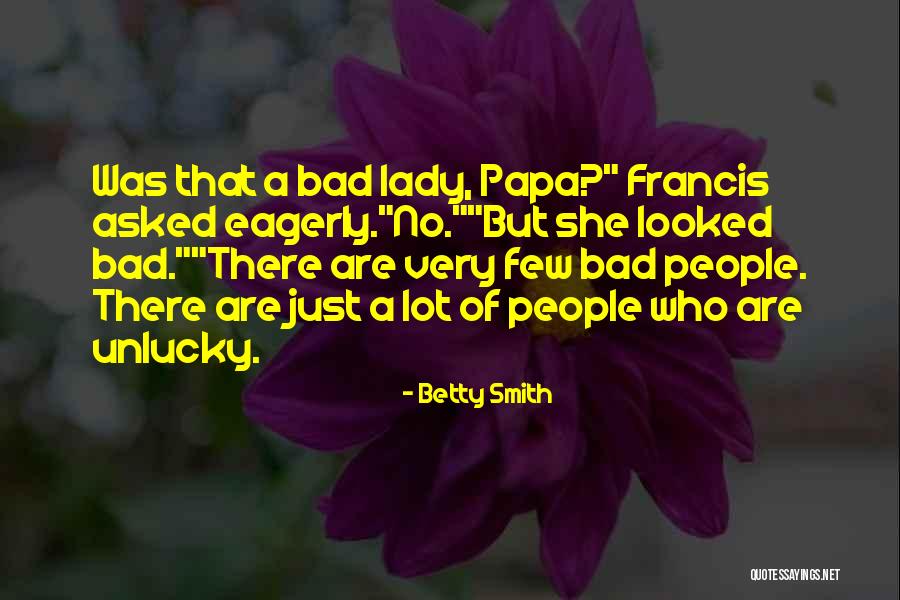 Abellio Greater Quotes By Betty Smith Abellio Greater Quotes By Betty Smith