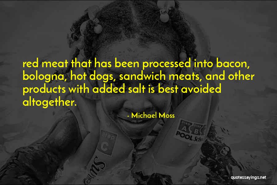 Abellio Mastiffs Quotes By Michael Moss