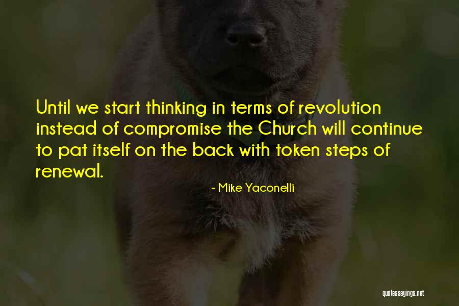 Abellio Mastiffs Quotes By Mike Yaconelli