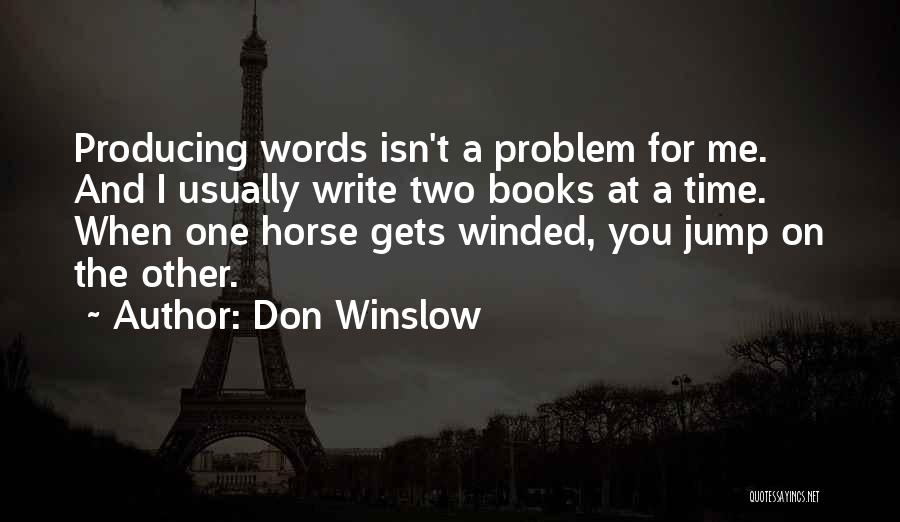 Abena M4 Quotes By Don Winslow